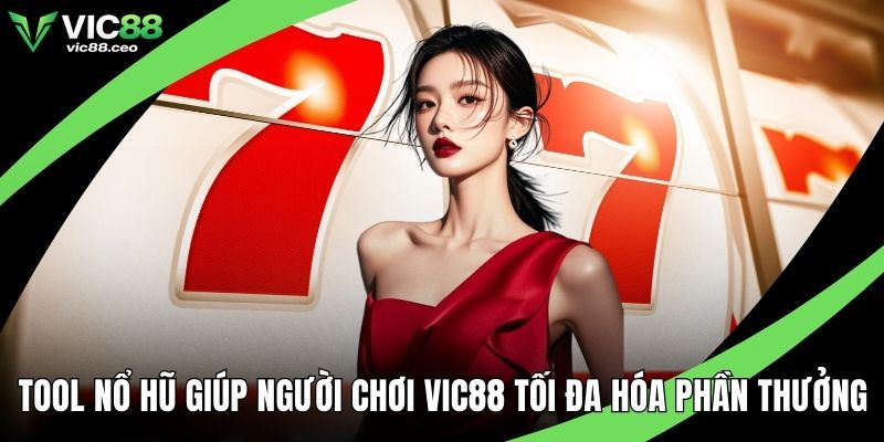 Tool nổ hũ